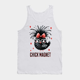 Do You Love Chickens and Want to Be a Chick Magnet? Tank Top